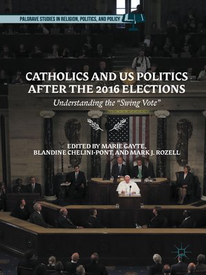 cover image of Catholics and US Politics After the 2016 Elections